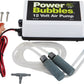Power Bubbles 12V - Dogfish Tackle & Marine